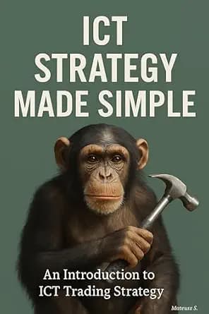 و دانلود نسخه کامل کتاب زبان اصلی ICT Strategy Made Simple: An Introduction to ICT Trading Strategy | دانلود کتاب خارجی