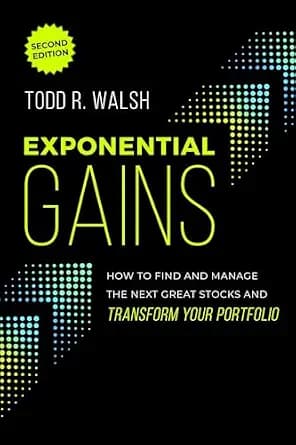 و دانلود نسخه کامل کتاب زبان اصلی Exponential Gains (Second Edition): How to Find and Manage the Next Great Stocks and Transform Your Portfolio | دانلود کتاب خارجی