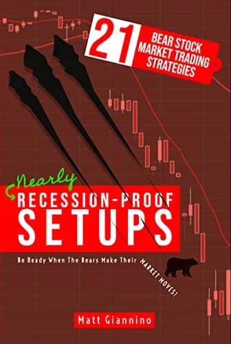 و دانلود نسخه کامل کتاب زبان اصلی Nearly Recession-Proof Setups : 21 Proven Stock Market Trading Strategies in a Bear Market (Nearly Bulletproof Setups) Kindle Edition | دانلود کتاب خارجی