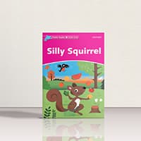 کتاب Dolphin Readers Starter Silly Squirrel | کتاب داستان زبان اصلی دلفین ریدرز استارتر سنجاب احمق