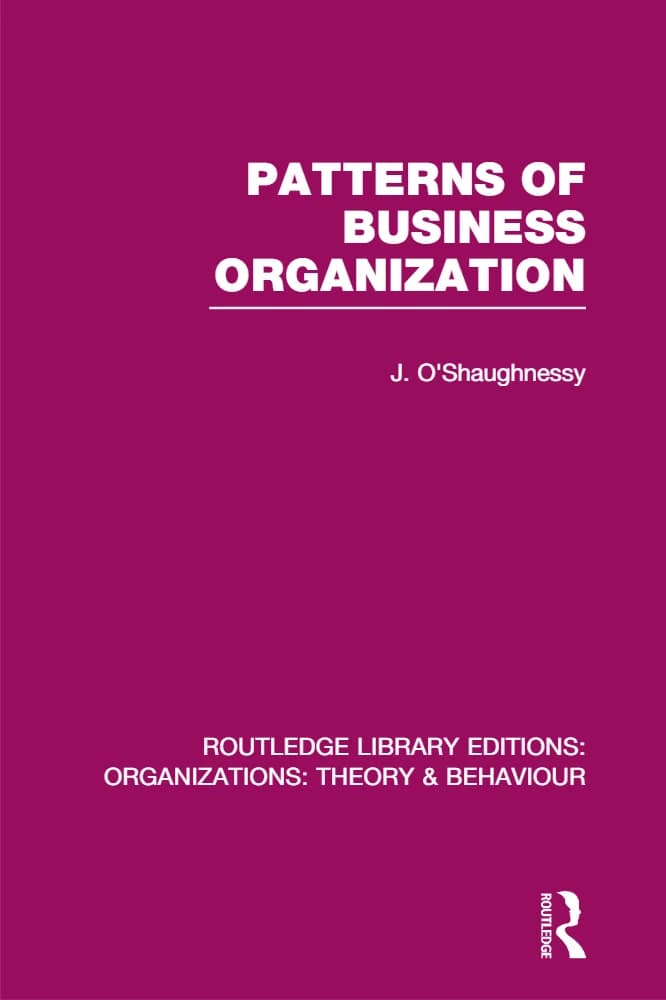 کتاب Patterns of Business Organization (الگوهای سازماندهی کسبوکار) نسخه انگلیسی PDF | جان اوشانسی — تصویر ۲