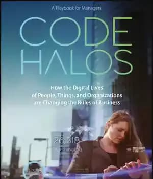 دانلود کتاب Code Halos: How the Digital Lives of People, Things, and Organizations are Changing the Rules of Business –… — تصویر ۲