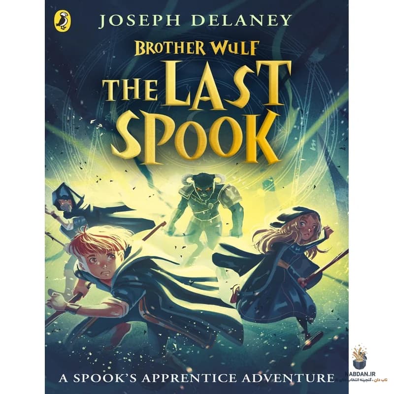 کتاب Brother Wulf: The Last Spook (برادر ولف: آخرین شبحگیر) نسخه انگلیسی PDF | جوزف دیلینی — تصویر ۲