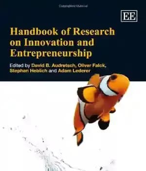 دانلود کتاب Handbook of Research on Innovation and Entrepreneurship (Elgar Original Reference) – کتاب راهنمای تحقیق در مورد نوآوری و… — تصویر ۲