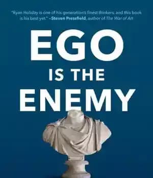 دانلود کتاب Ego Is the Enemy – نفس دشمن است — تصویر ۲