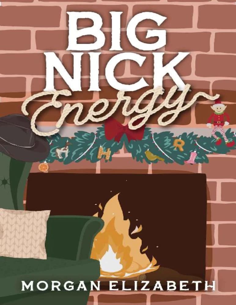 کتاب انرژی بزرگ نیک: یک عاشقانه کریسمسی کابوی و مادر مجرد (Big Nick Energy: A Single Mom Cowboy Christmas Romance) نسخه انگلیسی PDF | الیزابت مورگان — تصویر ۲