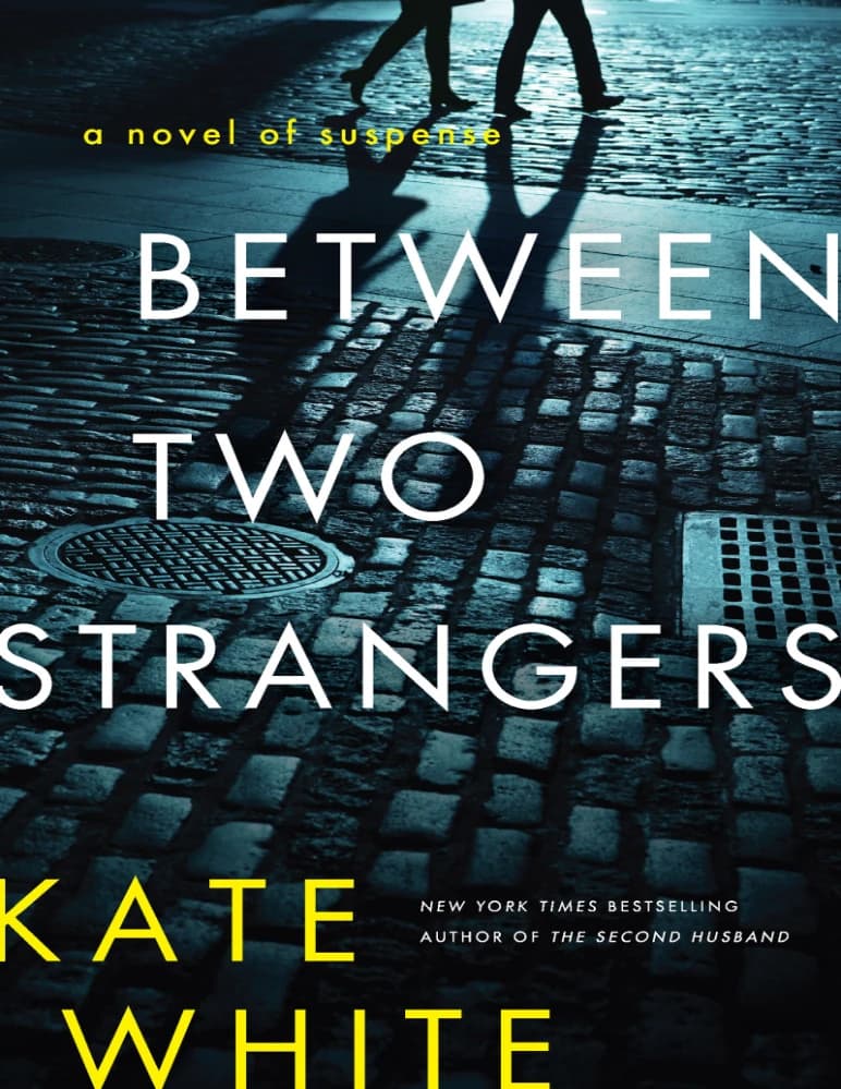 کتاب بین دو غریبه (Between Two Strangers) نسخه انگلیسی PDF | کیت وایت