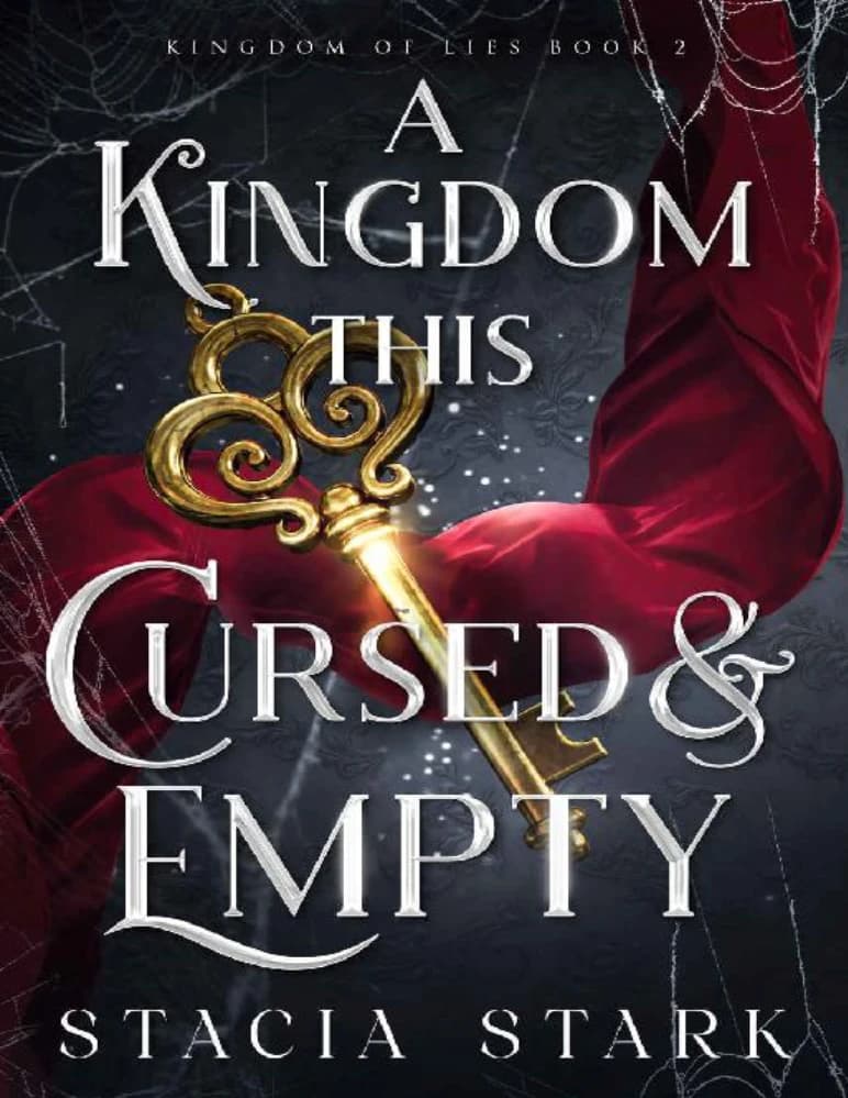کتاب این پادشاهی نفرین شده و خالی (A Kingdom This Cursed and Empty) نسخه انگلیسی PDF | استاسیا استارک — تصویر ۲