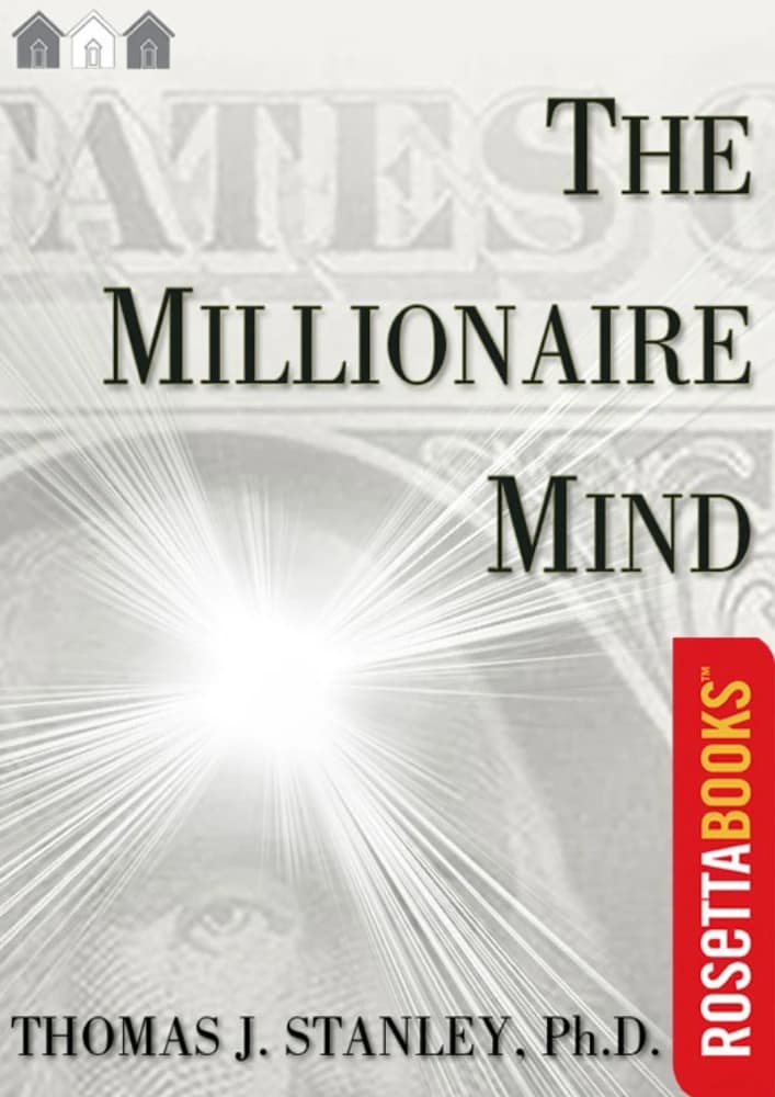کتاب The Millionaire Mind (ذهن میلیونر) نسخه انگلیسی PDF | توماس جی. استنلی — تصویر ۵