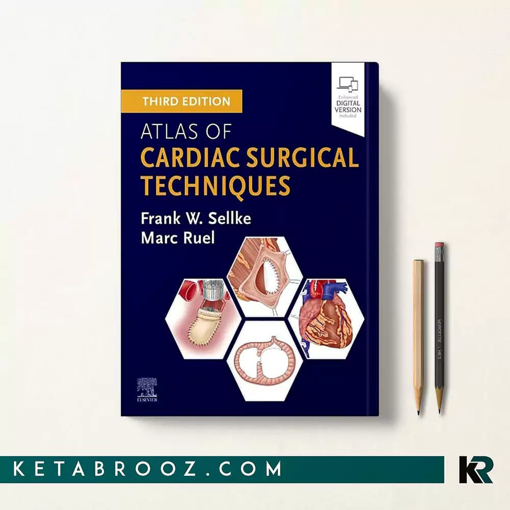 کتاب Atlas of Cardiac Surgical Techniques