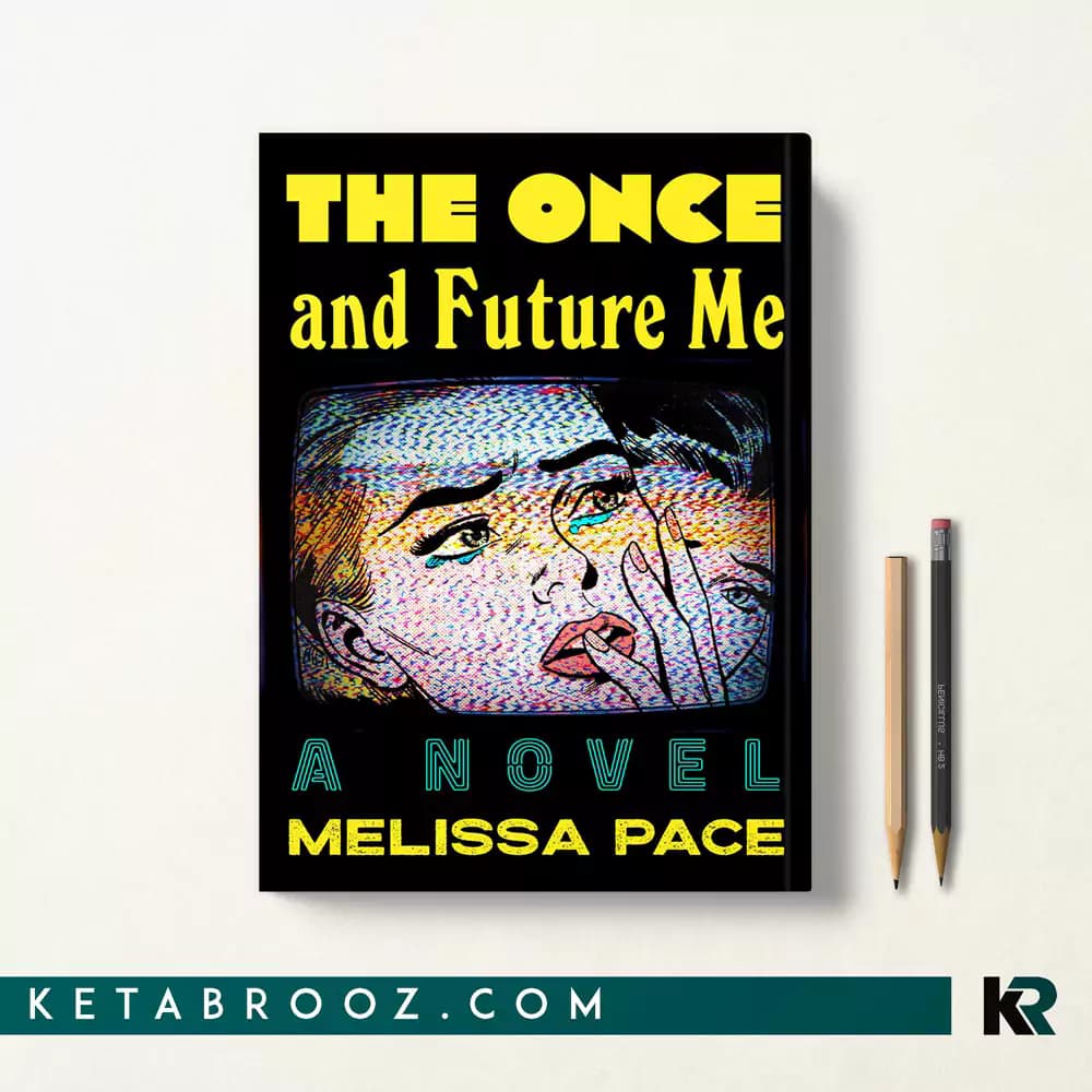 کتاب The Once and Future Me