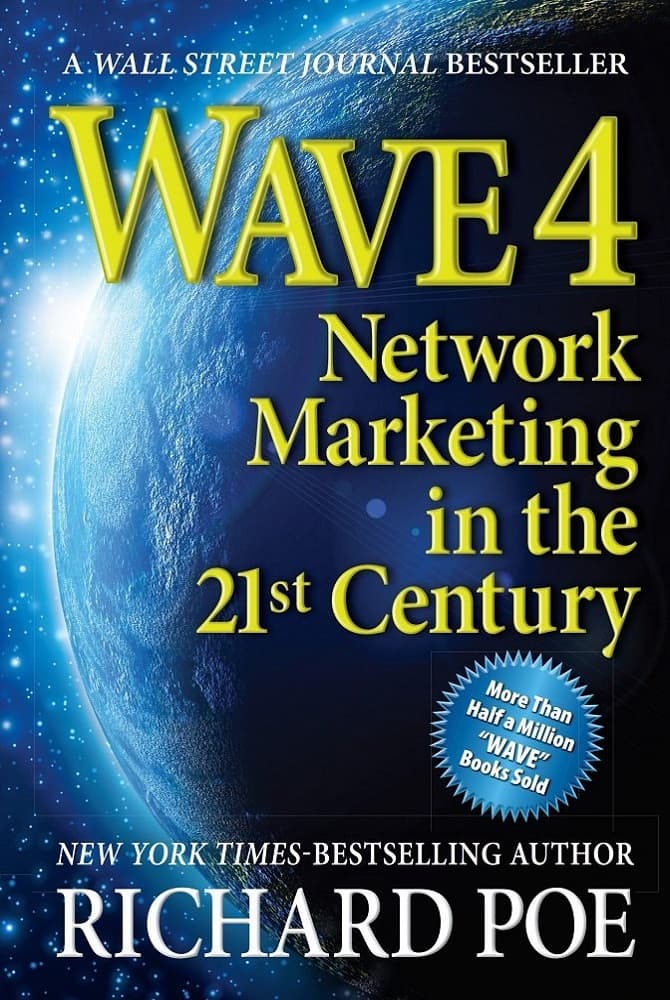 Wave 4: Network Marketing in the 21st Century موج چهارم: بازاریابی شبکهای در قرن بیست و یکم (متن کامل بدون حذفیات)