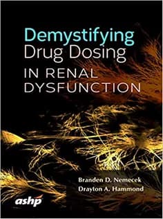 دانلود کتاب Demystifying Drug Dosing in Renal Dysfunction