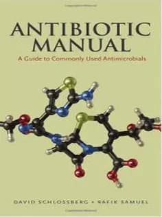 دانلود کتاب Antibiotic Manual: A Guide to Commonly Used Antimicrobials