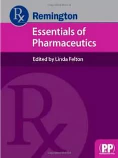 دانلود کتاب Remington: Essentials Of Pharmaceutics
