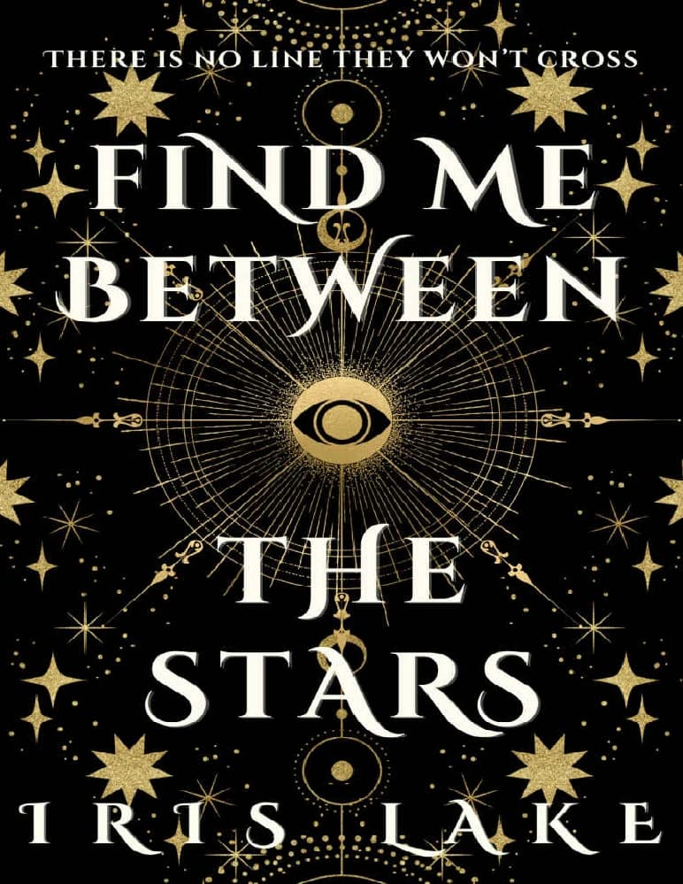 کتاب Find Me Between the Stars (مرا میان ستارهها پیدا کن) نسخه انگلیسی PDF | آیریس لیک — تصویر ۲