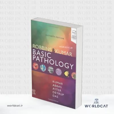 کتاب Robbins & Kumar Basic Pathology ویرایش ۱۱ (پاتولوژی پایه رابینز و کومار)