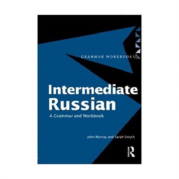 Intermediate Russian A Grammar and Workbook اینترمدیت راشن گرامر اند ورک بوک