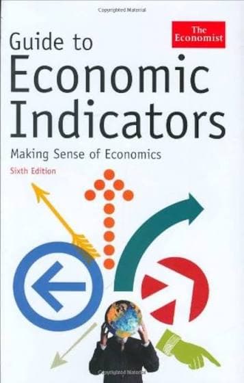 کتاب Guide to Economic Indicators: Making Sense of Economics (راهنمای شاخصهای اقتصادی: درک مفاهیم اقتصاد) نسخه انگلیسی PDF | اکونومیست