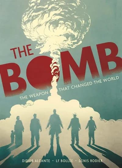 دانلود کمیک The Bomb – The Weapon That Changed The World (2023) — تصویر ۲
