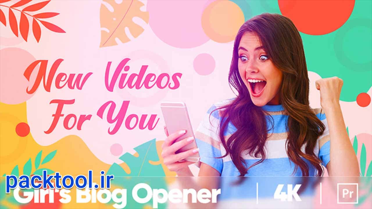 دانلود پروژه آماده پریمیر اوپنر کانال و پیج دخترانه Girls Blog Opener