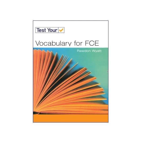 Test Your Vocabulary for FCE
