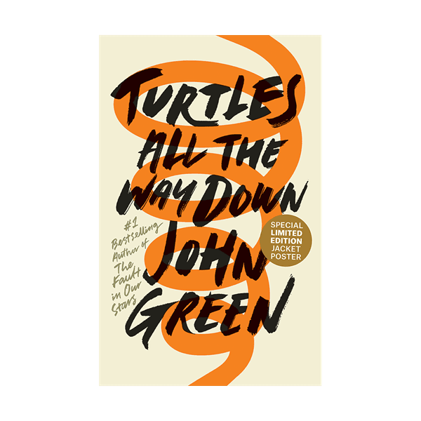 Turtles All The Way Down – John Green