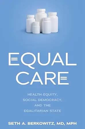 و دانلود نسخه کامل کتاب زبان اصلی Equal Care: Health Equity, Social Democracy, and the Egalitarian State | دانلود کتاب خارجی