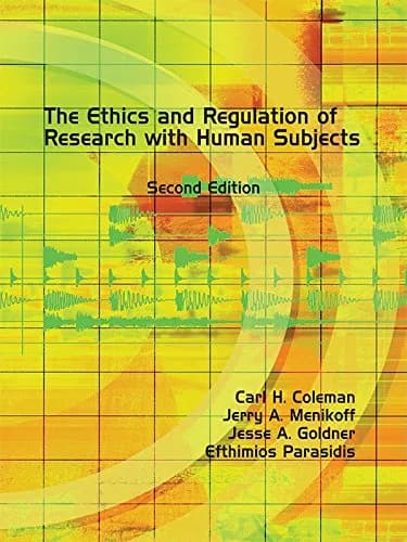 و دانلود نسخه کامل کتاب زبان اصلی The Ethics and Regulation of Research with Human Subjects Second Edition Second Edition PDF | دانلود کتاب خارجی