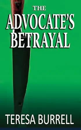 و دانلود نسخه کامل کتاب زبان اصلی The Advocate’s Betrayal: Legal Suspense Murder Mystery (The Advocate Series Book 2) PDF | دانلود کتاب خارجی