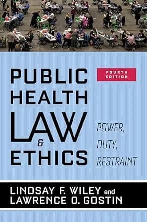 و دانلود نسخه کامل کتاب زبان اصلی Public Health Law and Ethics: Power, Duty, Restraint PDF | دانلود کتاب خارجی