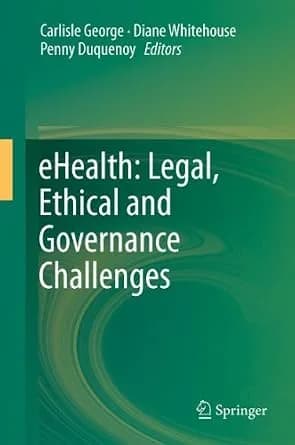 و دانلود نسخه کامل کتاب زبان اصلی eHealth: Legal, Ethical and Governance Challenges PDF | دانلود کتاب خارجی