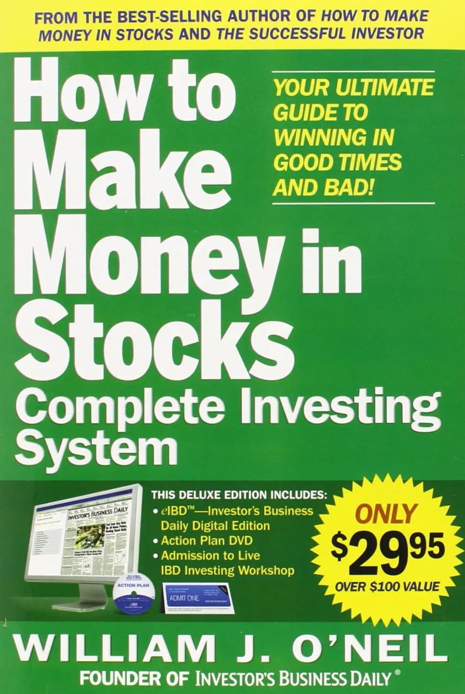 کتاب سیستم کامل سرمایهگذاری «چگونه در سهام پول درآوریم» (The How to Make Money in Stocks Complete Investing System) نسخه انگلیسی PDF | ویلیام جی. اونیل