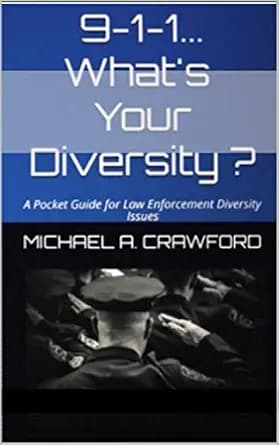 و دانلود نسخه کامل کتاب زبان اصلی 9-1-1…What’s Your Diversity ?: A Pocket Guide for Law Enforcement Diversity Issues PDF | دانلود کتاب خارجی