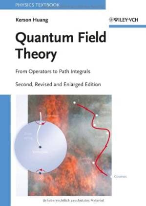 دانلود کتاب Quantum Field Theory: From Operators to Path Integrals (Physics Textbook)