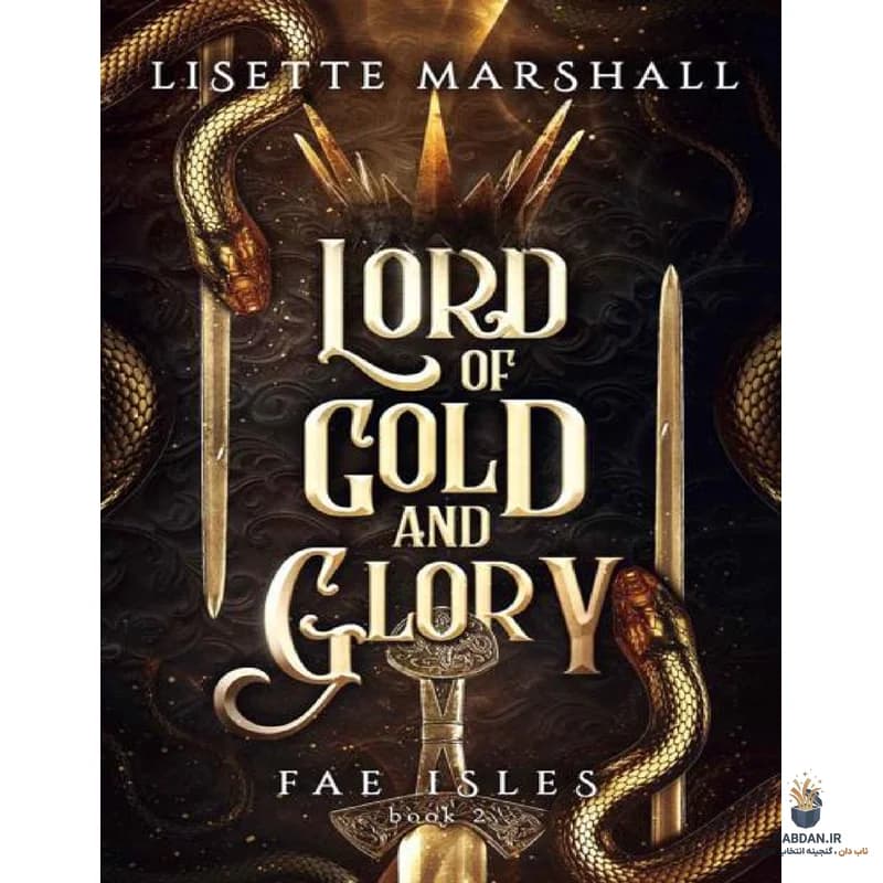 کتاب Lord of Gold and Glory (لرد طلا و شکوه) نسخه انگلیسی PDF | لیزت مارشال