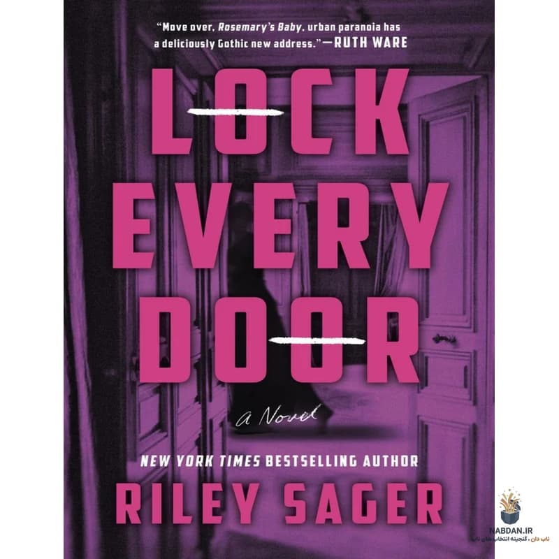 کتاب Lock Every Door (هر دری را قفل کن) نسخه انگلیسی PDF | رایلی سیگر — تصویر ۲