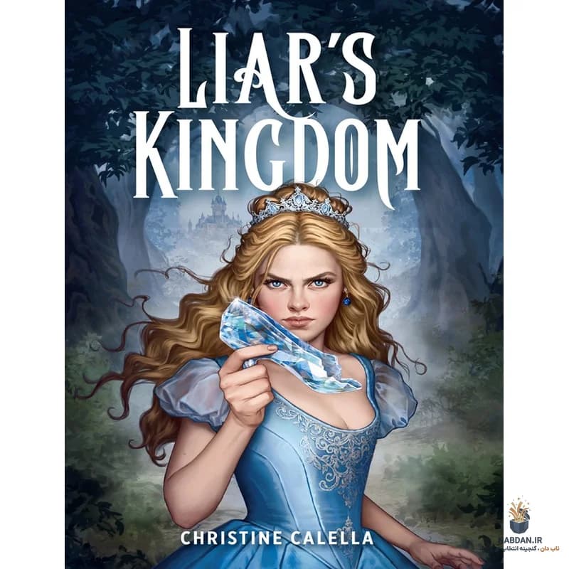 کتاب Liars Kingdom (پادشاهی دروغگویان) نسخه انگلیسی PDF | کریستین کاللا — تصویر ۲