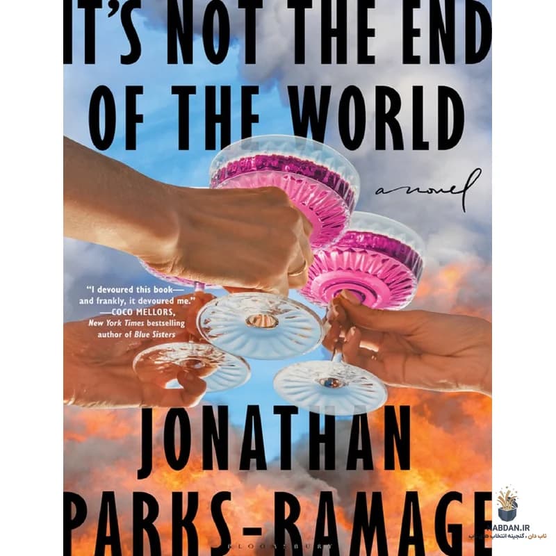 کتاب It’s Not the End of the World (پایان دنیا نیست) نسخه انگلیسی PDF | جاناتان پارکس رامج