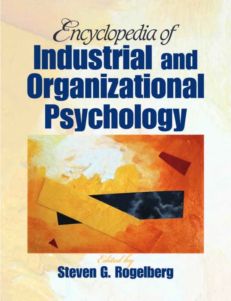 کتاب Encyclopedia of Industrial and Organizational Psychology (دایرهالمعارف روانشناسی صنعتی و سازمانی) نسخه انگلیسی PDF | استیون روگلبرگ