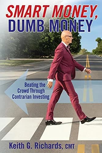 و دانلود نسخه کامل کتاب زبان اصلی SMART MONEY, Dumb Money: Beating the Crowd Through Contrarian Investing Kindle Edition | دانلود کتاب خارجی
