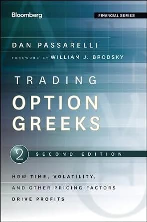 و دانلود نسخه کامل کتاب زبان اصلی Trading Options Greeks: How Time, Volatility, and Other Pricing Factors Drive Profits (Bloomberg Financial Book 159) | دانلود کتاب خارجی — تصویر ۲