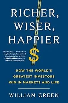 و دانلود نسخه کامل کتاب زبان اصلی Richer, Wiser, Happier: How the World’s Greatest Investors Win in Markets and Life | دانلود کتاب خارجی