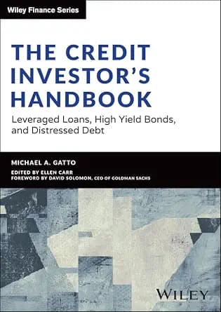 و دانلود نسخه کامل کتاب زبان اصلی The Credit Investor’s Handbook: Leveraged Loans, High Yield Bonds, and Distressed Debt (Wiley Finance) | دانلود کتاب خارجی