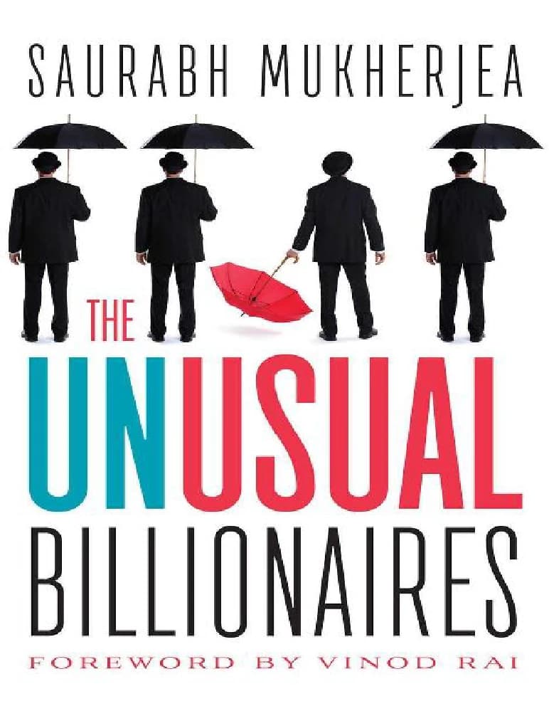 کتاب The Unusual Billionaires (میلیاردرهای غیرمعمول) نسخه انگلیسی PDF | سائوراب موکرجیا