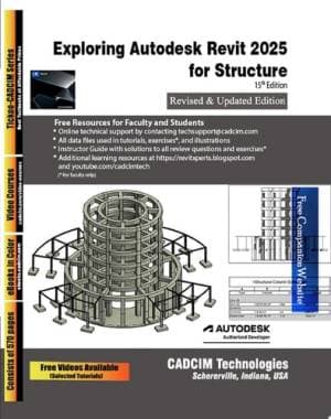 کتاب Exploring Autodesk Revit 2025 for Structure, 15th Edition