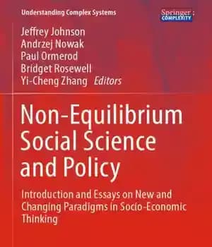 دانلود کتاب Non-Equilibrium Social Science and Policy: Introduction and Essays on New and Changing Paradigms in Socio-Economic Thinking – علم…