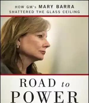 دانلود کتاب Road to Power: How GM’s Mary Barra Shattered the Glass Ceiling (Bloomberg) – جاده قدرت: چگونه مری بارا…