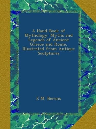 کتاب A Hand-Book of Mythology (راهنمای اسطورهشناسی) نسخه انگلیسی PDF