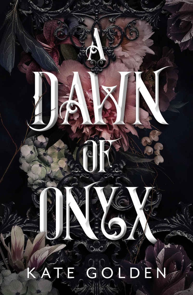 کتاب سپیده دم اونیکس (A Dawn of Onyx) نسخه انگلیسی PDF | کیت گلدن — تصویر ۳